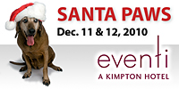 Santa Paws at Eventi Hotel - December 11 & 12, 2010